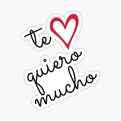 Te Quiero Mucho Sticker By Mylensflow Redbubble