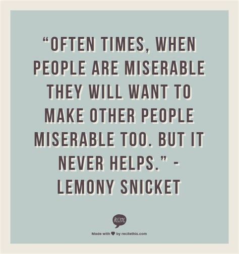 Quotable Quotes For Miserable People Quotesgram