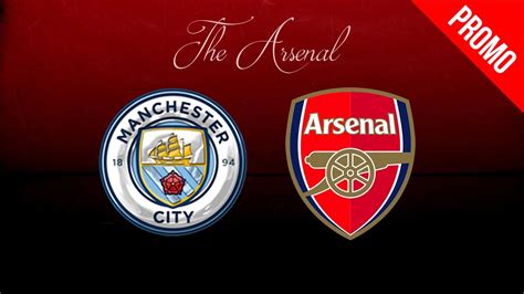 Hier erfahren sie alles zum spiel im liveticker. Man City vs Arsenal Promo 2016/17 - YouTube
