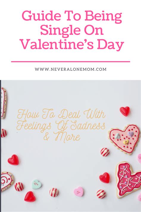 How To Deal With Being Single On Valentines Day Never Alone Mom