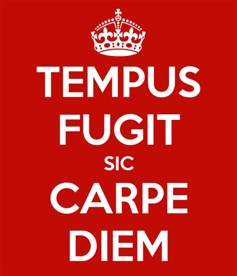 Tempus Fugit Sic Carpe Diem Poster Tim Keep Calm O Matic
