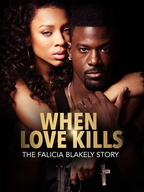 When Love Kills The Falicia Blakely Story 2017 Rotten Tomatoes