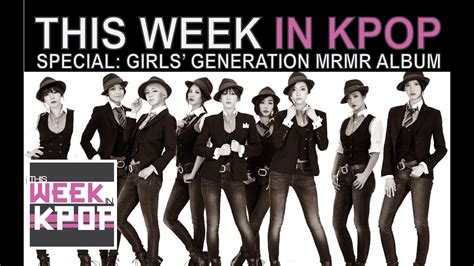 Girls Generation Mr Mr Album Review Special Edition Podcast Youtube