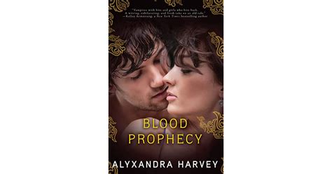 Blood Prophecy Drake Chronicles 6 By Alyxandra Harvey