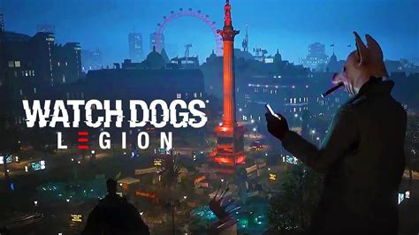 Watch Dogs Legion Release Date Gameplay Ps4 Xbox Trailer News