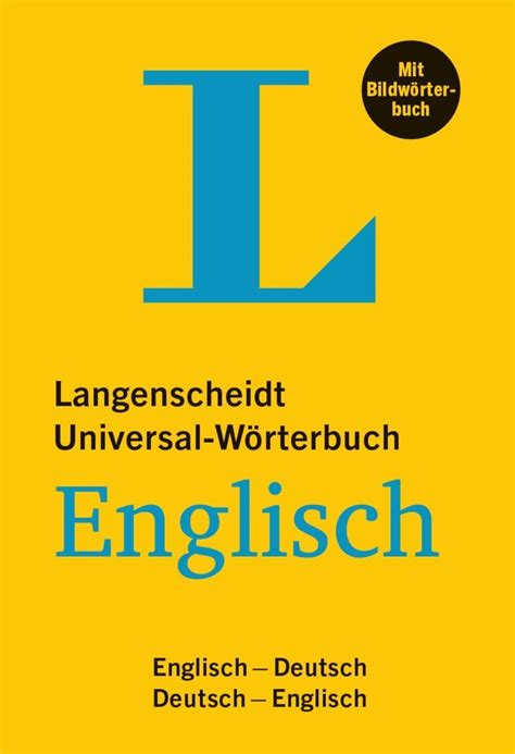 langenscheidt universal wörterbuch englisch mit bildwörterbuch buch jetzt online bei weltbild