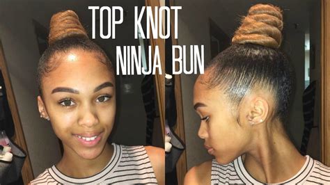 Popular Top Knot Ninja Bun With Braiding Hair Natural Hair Natural