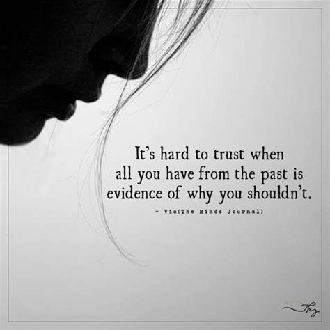 it s hard to trust its hard to trust 2 trust quotes trust