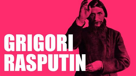 Grigori Rasputin Biography Youtube