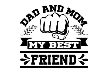 Dad And Mom My Best Friend Svg Graphic By Svg T Shirt Design Bundle