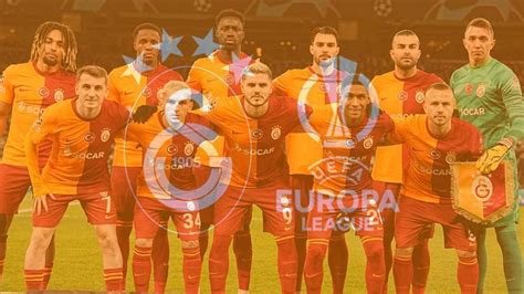 Galatasaray N Uefa Avrupa Ligi Ndeki Muhtemel Rakipleri Belli Oldu