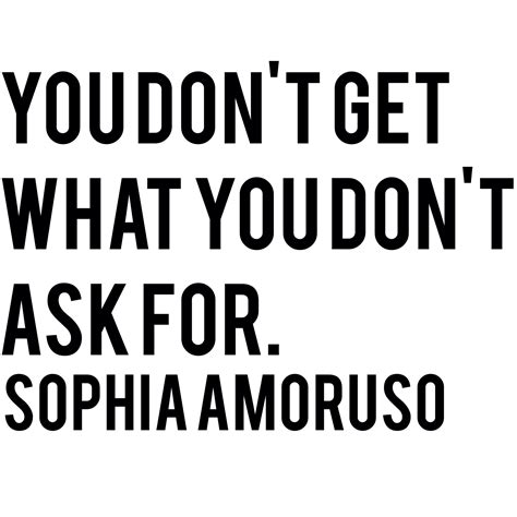Sophia Amoruso Girl Boss Quotes Inspirational Quotes Cool Words