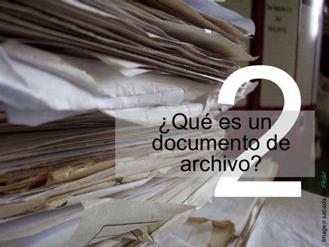 ¿qué Es Un Documento De Archivo