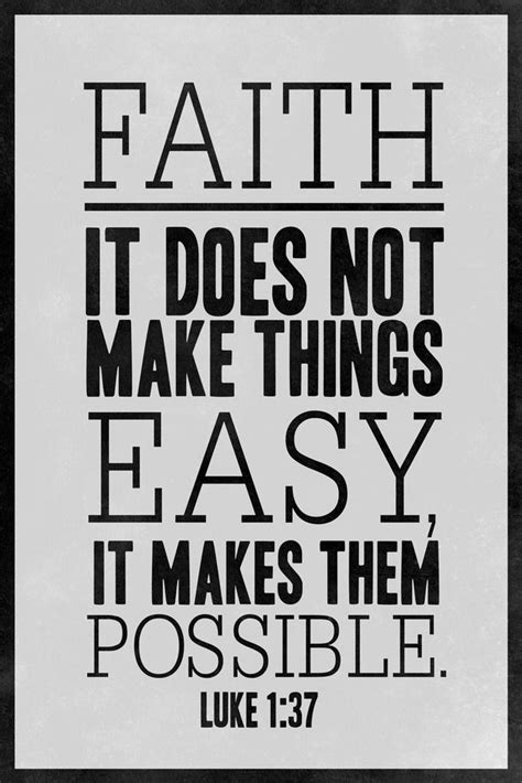 Laminated Faith It Does Not Make Things Easy Luke 1 37 Bible Poster Dry