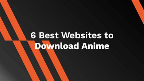 6 Best Websites To Download Anime Ahasave