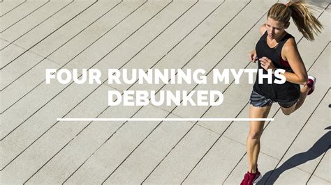 4 Running Myths Debunked