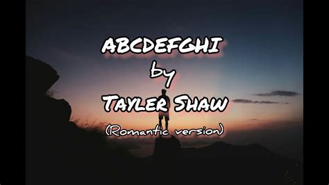Abcdefghi Love You Still Lyrics Tyler Shaw Romantic Version Youtube