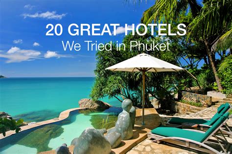 22 Best Hotels In Phuket We Tried And Loved Phuket 101