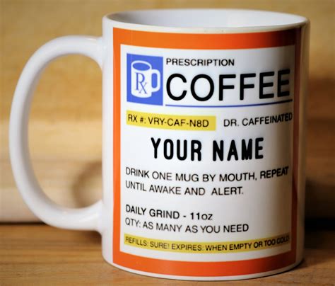 Personalized Prescription Coffee Mug Perfect T Etsy