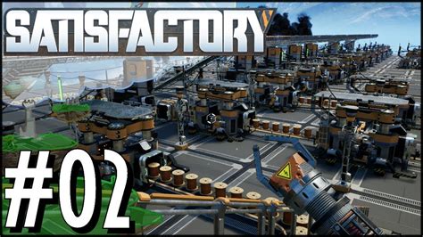 Satisfactory ¦ Concrete Plans ¦ 02 ¦ Lets Play Youtube