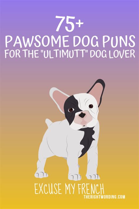 Pawsome Dog Puns And Jokes For The Ultimutt Dog Lover Pun Puns