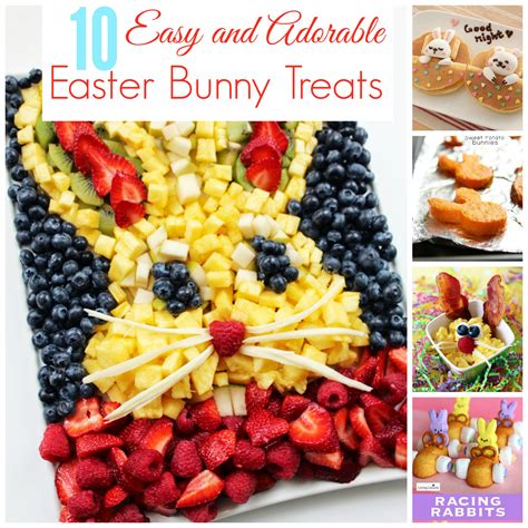 10 Easy And Adorable Easter Bunny Snacks Blonde Mom Blog