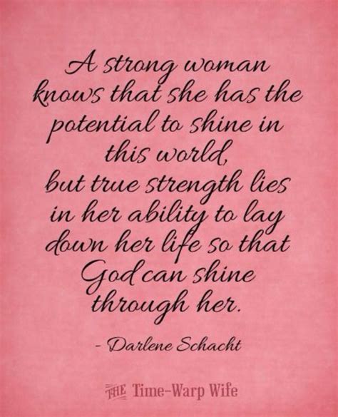 A Strong Woman Knows That She Has The Potential To Shine In This World