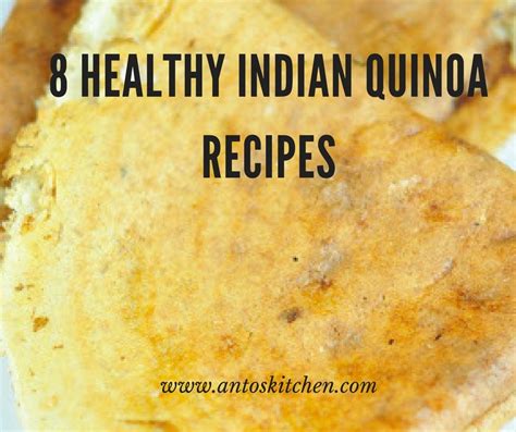 Check spelling or type a new query. 8 Healthy Quinoa Indian Recipes - Anto's Kitchen