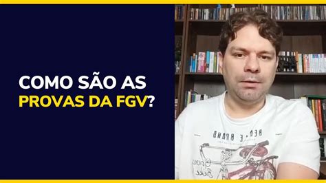 Como S O As Provas Da Fgv Youtube