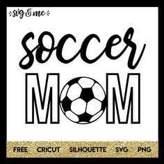 Download FREE SVG FILE! Soccer Mom svg file is available on our Facebook group "Vinyl All Things for ...