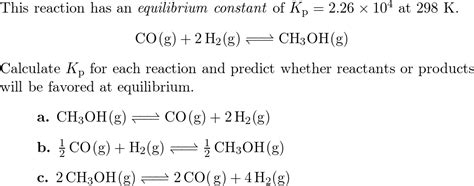 This Reaction Has An Equilibrium Constant Of K Mathrm P Quizlet