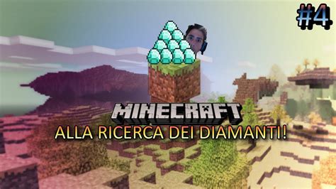 ALLA RICERCA DEI DIAMONDS Minecraft YouTube