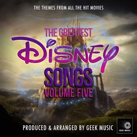Geek Music The Greatest Disney Songs Vol 5 Itunes Plus Aac M4a