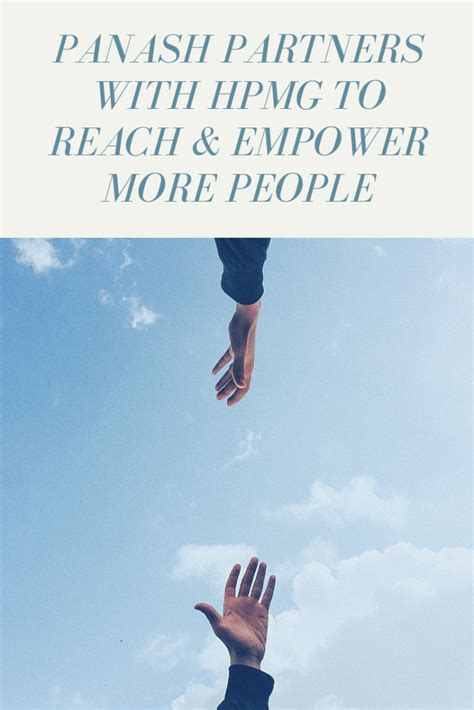 Panash Partners With Hpmg To Reach And Empower More People Panash