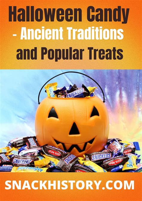Halloween Candy Ancient Traditions And Popular Treats Snack History