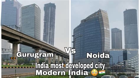 Noida Vs Gurugram Noida Mini Japan Vs Singapore Of India Gurugram