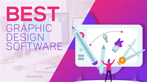 Best Graphic Design Software For 2022