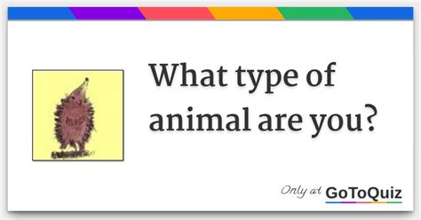 What type of animal are you?