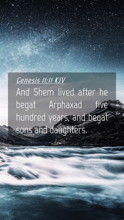 Genesis 1111 Kjv Mobile Phone Wallpaper And Shem Lived After He