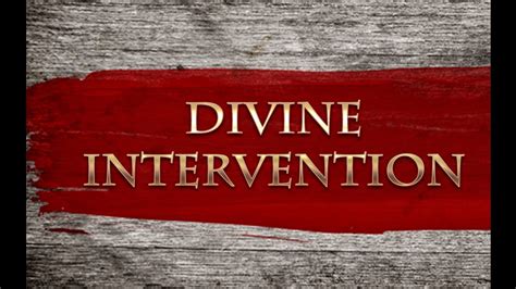 divine intervention youtube