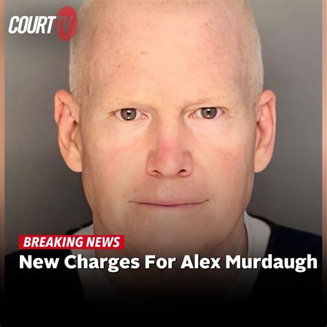 Court TV On Twitter BREAKING Alex Murdaugh Indicted On Two New Counts Of Tax Evasion