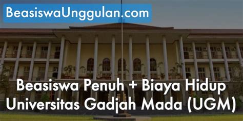 Beasiswa Penuh Biaya Hidup S2 Universitas Gadjah Mada Ugm