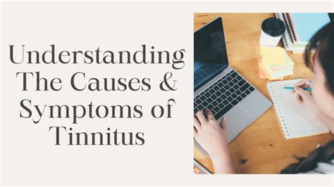 Understanding The Causes And Symptoms Of Tinnitus Audiology Central