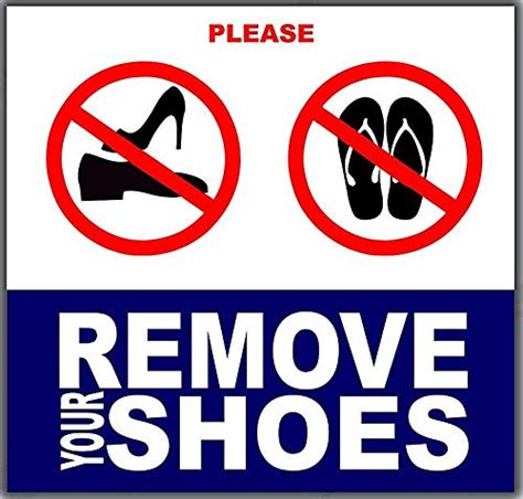 Sign Ever Please Remove Shoes Sign Board For Office Bank Hospital Shop