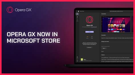 Opera Gx Now Available In The Microsoft Store Blog Opera Desktop