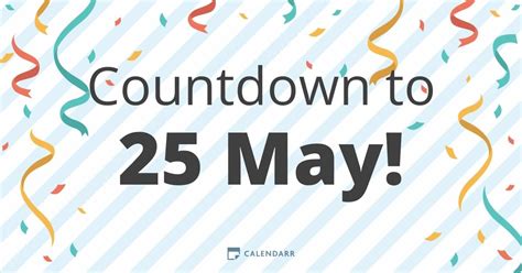 Countdown To 25 May Calendarr