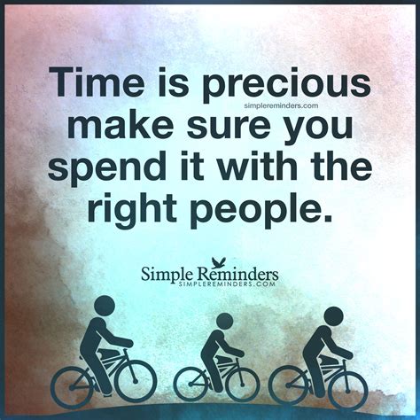 Precious quotations by authors, celebrities, newsmakers, artists and more. Quotes about Time being precious (21 quotes)