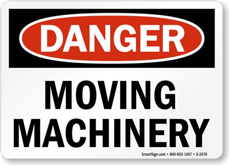 Moving Machinery Danger Sign Osha Compliant Sku S 2676