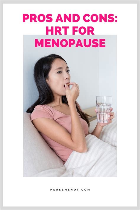 What Are The Pros And Cons Of Hormone Replacement Therapy For Menopause