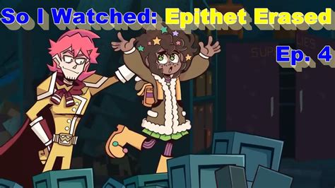 So I Watched Epithet Erased Ep 4 Youtube